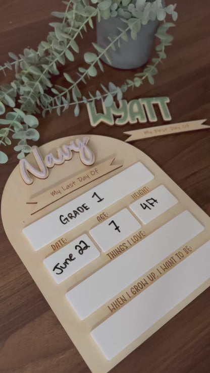 First Day / Last Day School Sign