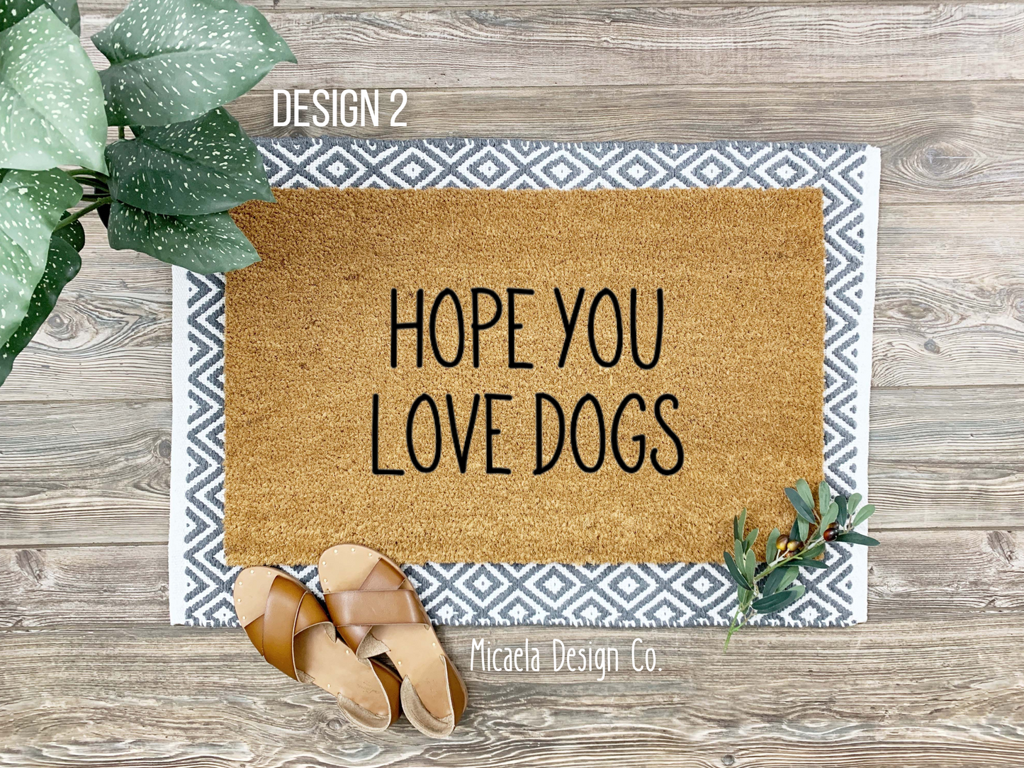 Doormat - Hope you like or love dogs