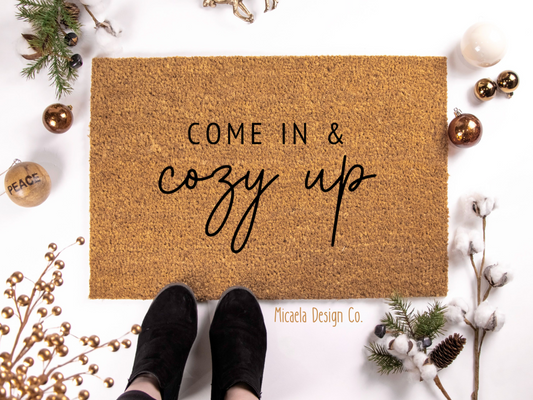 Doormat - Come in & Cozy up