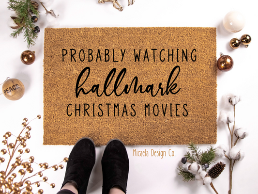 Doormat - Probably Watching Hallmark Christmas Movies