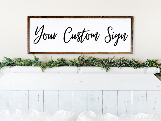 Sign - Custom